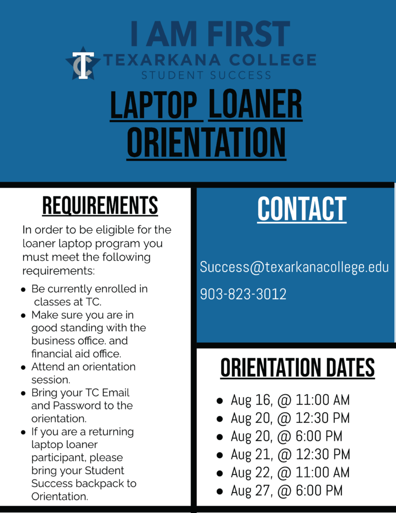 Laptop Loaner Orientation schedule, August 16-27